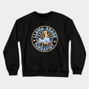 Llama-ssage Therapist - Llama Masseur Crewneck Sweatshirt